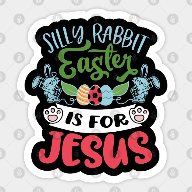 Happy Easter Egg Jesus Bunny Ear for Rabbit Easter Day Eggs Sticker by alcoshirts